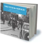 El Periódico de Aragón publicó ayer ‘Voluntad de servicio’ un libro sobre la historia de la Policía Local de Zaragoza 2 Voluntad de servicio