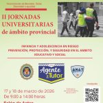 Policías tutores, educación y universidad convergen en Sevilla, para reforzar la protección del menor 2 Cartel de las II Jornadas Universitarias